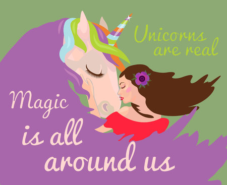 beautiful girl hugs a unicorn. greeting card template with young girls and unicorn. Magic is all around us. Unicorns are realのイラスト素材