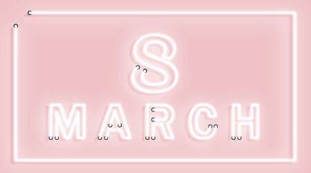 Glowing neon banner for World Women's Day on a pink background with the inscription March 8. Vector illustrationのイラスト素材