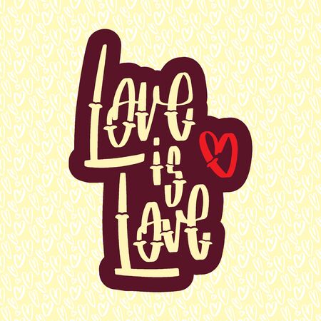 Wedding handwritten lettering for design: love is love.のイラスト素材