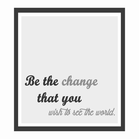 Inspirational and motivational quote. Effects poster, frame, colors background and colors text are ideal for print poster, card, shirt, mug.の写真素材