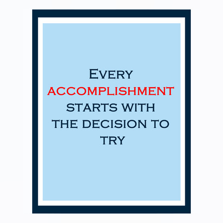 Inspirational and motivational quote. Effects poster, frame, colors background and colors text are editable. Ideal for print poster, card, shirt, mug.の写真素材