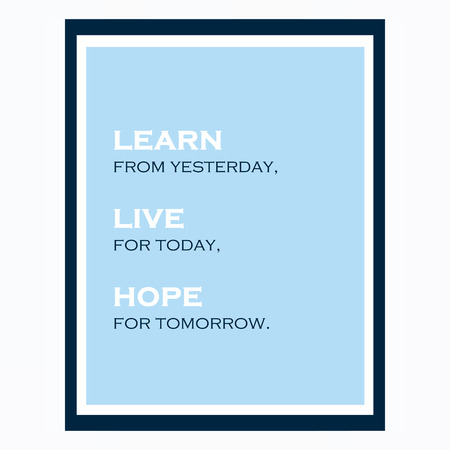 Inspirational and motivational quote. Effects poster, frame, colors background and colors text are editable. Ideal for print poster, card, shirt, mug.の写真素材