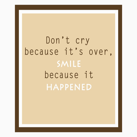 Inspirational and motivational quote. Effects poster, frame, colors background and colors text are ideal for print poster, card, shirt, mug.の写真素材