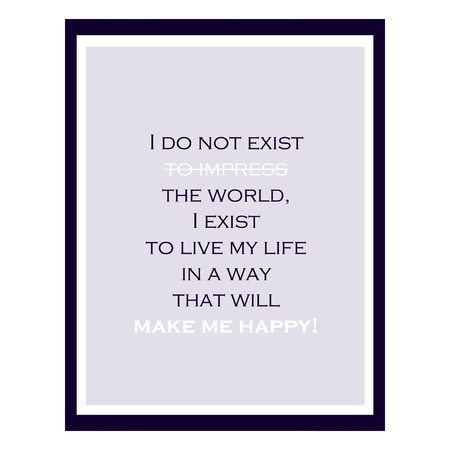 Inspirational and motivational quote. Effects poster, frame, colors background and colors text are editable. Ideal for print poster, card, shirt, mug.の写真素材