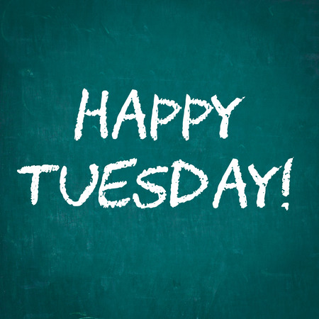 HAPPY TUESDAY written on chalkboardの写真素材