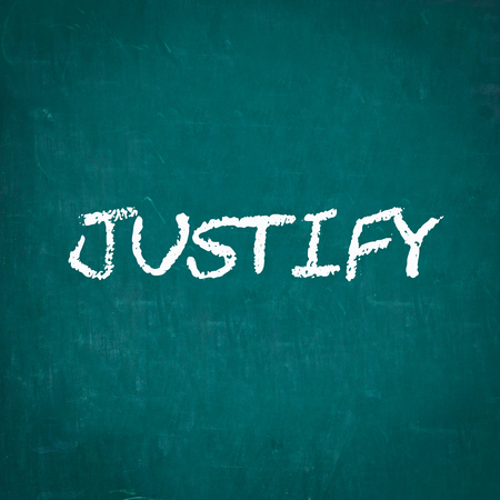 JUSTIFY written on chalkboardの写真素材