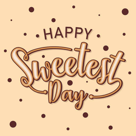 Word letter Happy Sweetest Day for element design template. Greeting card for Happy Sweetest Day celebration. Vector illustration EPS.8 EPS.10のイラスト素材