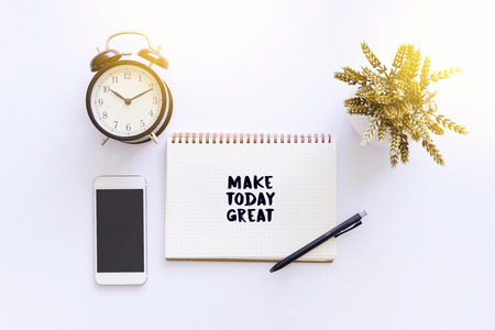 Inspirational and motivation quote - Make today great.の写真素材
