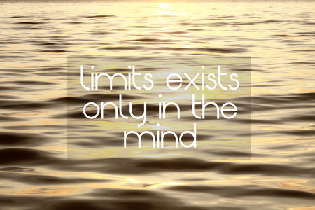 Motivational and inspirational quoteの写真素材