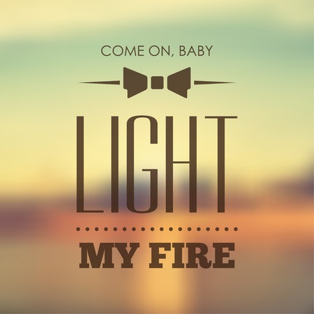 Vector typography on blur background. Light my fire. Eps10のイラスト素材