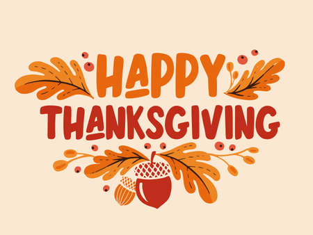 Happy thanksgiving day. Background with colorful autumn illustrations.Poster for holiday celebration. Design vector banner with vintage lettering and hand-drawn graphic elements.のイラスト素材