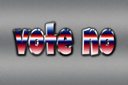 Vote no, encouragement presented in written formの写真素材