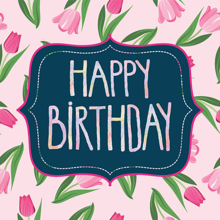 Vector Floral pattern and pastel colors text Happy Birthday. Pink background with flower tulips and Happy Birthday Calligraphy. Greeting card.のイラスト素材