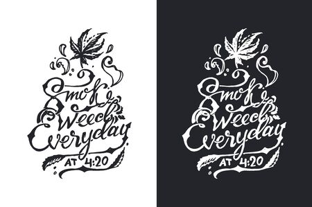 Calligraphy Smoke weed every day. Rastafarian culture of smoking natural cannabis. Vector illustrationのイラスト素材