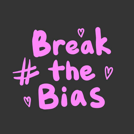 Women's movement against discrimination vector illustration clipart. Break the bias slogan. Crossed arms and lettering phrase. International women's day.のイラスト素材