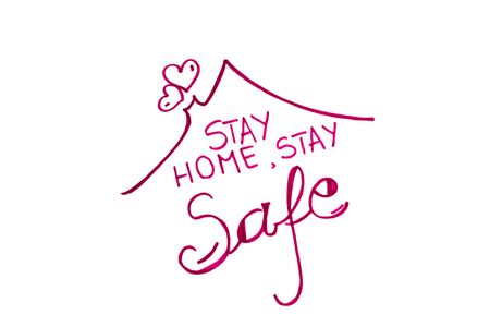 Stay home stay safe sign. Self isolation and quarantine campaign to protect yourself and save lives. Handwritten brush lettering. Friendly and motivational messageの写真素材