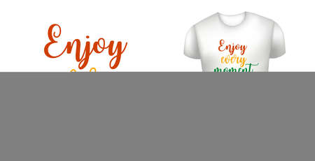 White male realistic t shirt with label. Enjoy every moment badge. Vectorのイラスト素材