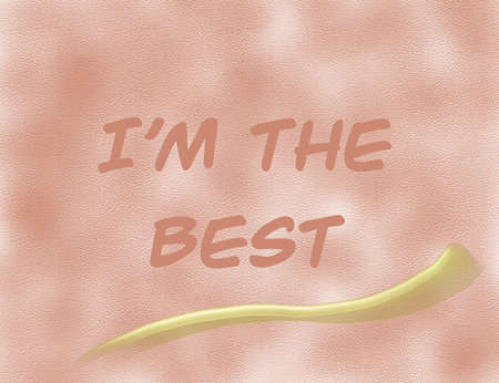 I'm the best. Handwritten motivational phrase on brown blurred background.の写真素材