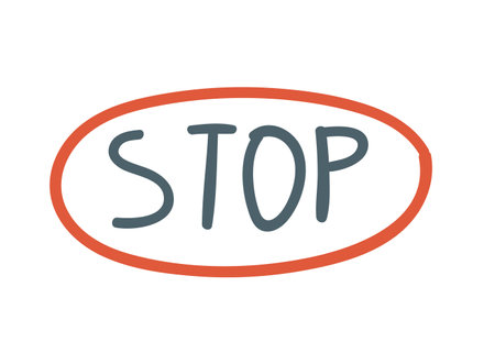 stop sign in red oval. hand drawing. vector illustration. hand lettering.のイラスト素材