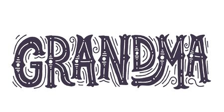 Grandma word. Hand drawn vector lettering for t shirt, card, cup designのイラスト素材