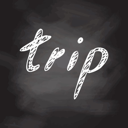 Simple sketch line style element. Doodle cute ink pen Trip lettering on chalkboard background. Doodle lettering. vector illustrationのイラスト素材