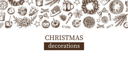 Hand-drawn Christmas template in sketch style. Festive decoration - wreath, gift, sweets, food, Christmas tree decor, drinks and spices sketches. Vintage design with an empty space.のイラスト素材