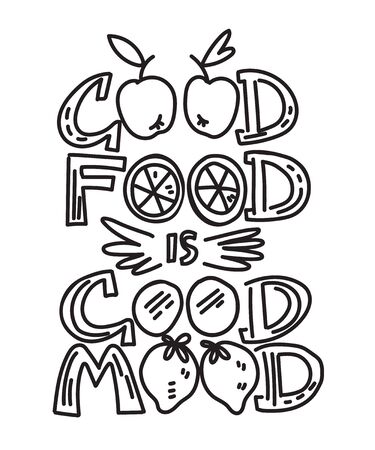 Hand drawn lettering phrase - Good food is good mood. Calligraphy saying card design for restaurant or cafe menu and recipes. Typographic element for textile prints. Vector illustration isolated.のイラスト素材