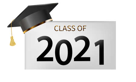 Class Of 2021. Graduation design for congratulation event, party, high school or college graduate