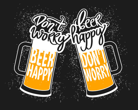 Dont worry beer happy. vector with mugs. vintage poster. Clink glasses. International beer day label. Oktoberfest icon. Foamy beer feast in bar.のイラスト素材
