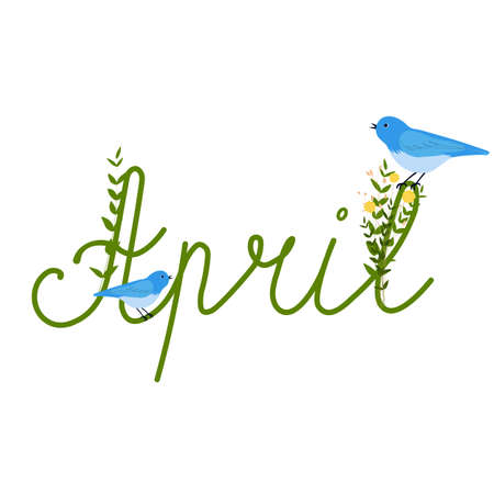 April month name. Handwritten lettering with branch of free, bird. Symbol of Easter. Season vector as poster, postcard, greeting card, invitation template. Vector stock illustration.のイラスト素材