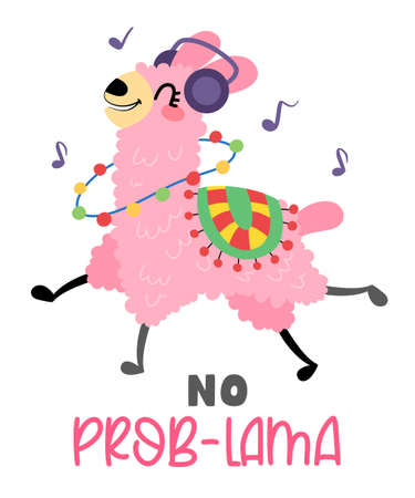 Pink funny llama dancing to the music, isolated on white background. Lettering No problama. Cartoon alpaca in hand drawn style for childrens and kids books, print, poster, stickers, fabric.のイラスト素材