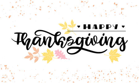 Happy Thanksgiving. Lettering in hand drawn style. Design concept banner, flag, poster in autumn mood with fallen leaves. Vector for website, print, decoration.のイラスト素材