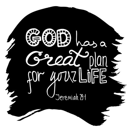 God has a great plan for your life. Bible lettering.  Brush calligraphy. 
Hand drawing illustration.  Words about God. Vector design.のイラスト素材