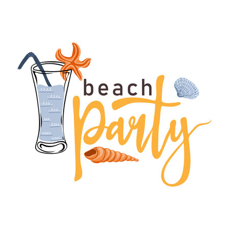 beach party. Inspirational phrase with summer cocktail and seashells. Motivational print for poster, textile, card. Summer holidays and travel concept. vector illustrationのイラスト素材