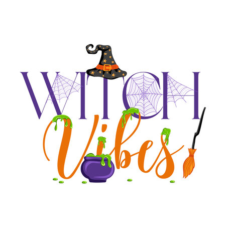 witch vibes. Typography quote with witch hat, broom and green slime. Halloween design element for posters, banners, invitations and cards. vector illustrationのイラスト素材