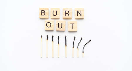 Burnt matches and the inscription burnout. Metal burnout and stress concept.の写真素材
