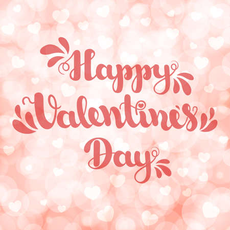 Lettering Happy Valentines Day on pink blurred bokeh background with hearts. Vector illustration for Valentine s Day 2017. EPS10のイラスト素材