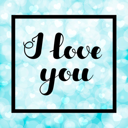 Hand written lettering I love you on blurred bokeh background with hearts for greeting cards, posters, banners, flyers, stickers, for Valentine s Day. Vector illustration. EPS10のイラスト素材