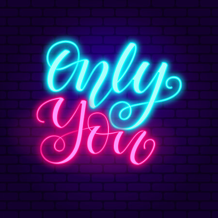 Only you. Glowing pink neon incription on dark brick wall backgroundのイラスト素材