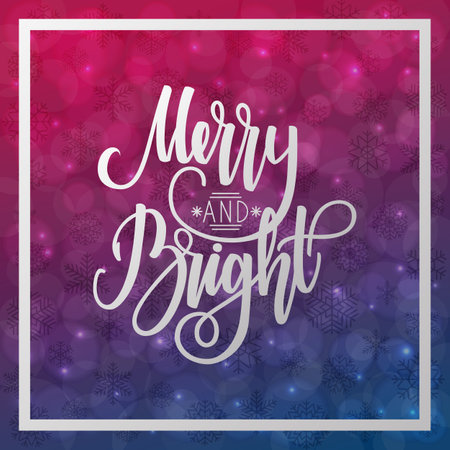 Merry and bright. Handwritten lettering on blurred bokeh background. illustrations for greeting cards, invitations, posters, web banners and much more.の写真素材