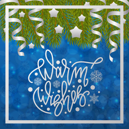 Warm wishes. Handwritten lettering on blurred bokeh background with fir branches. Vector illustrations for greeting cards, invitations, posters, web banners and much more.のイラスト素材