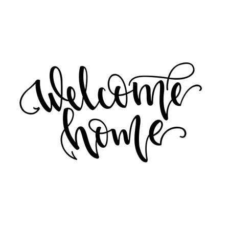 Welcome home. Inspirational lettering isolated on white background. Positive quote. illustration for cards, posters and much more.の写真素材