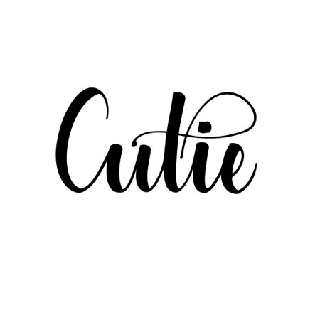 Cutie. Handwritten lettering isolated on white background. Vector illustration for cards, posters, covers, print on T-shirts and much more.のイラスト素材