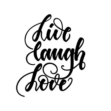 Live laugh love. Inspirational romantic lettering isolated on white background. Positive quote. Vector illustration for Valentines day greeting cards, posters, print on T-shirts and much more.のイラスト素材