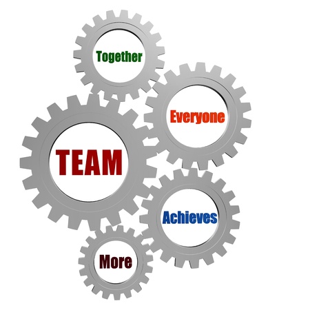 team - together, everyone, achieves, more - business concept words in 3d silver grey gearwheelsの写真素材