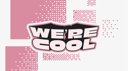 Bold Pink Tone Typography of 'We're Cool" with Dithered Pixel Gradient Squares Backdropのイラスト素材