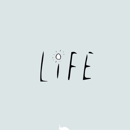 Life idea, Vector hand drawn quote template.のイラスト素材