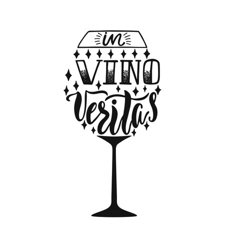 In Vino Veritas - latin phrase means In Wine, Truth. Hand drawn inspirational vector quote for prints, posters, t-shirts. Illustration isolated on white background.のイラスト素材