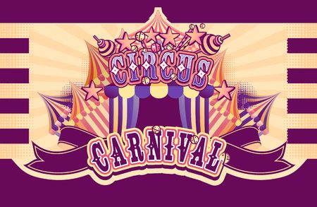 Vector template for poster, festive presentation, cabaret show, traveling tent. Invitation to the holiday acrobats, circus artist, performer, clowns. Vintage retro advertisingのイラスト素材