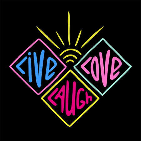 Live laugh love. Motivational Quote poster on a black background with handwritten words in a colored hand drawn rhombuses and with handdrawn sun and rays. Bright neon color vector flat illustration.のイラスト素材
